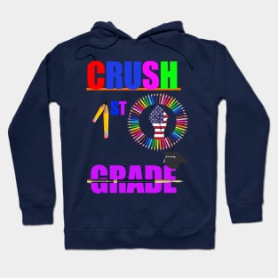 crush 1st grade Back to school first day of school happy funny gift man women T-shirt Hoodie